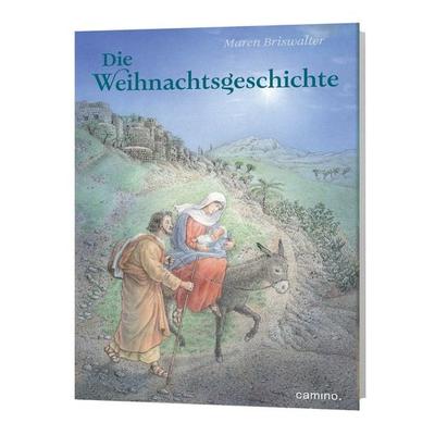 Die Weihnachtsgeschichte, Gebundene Ausgabe von , Camino, 978-3-96157-231-1