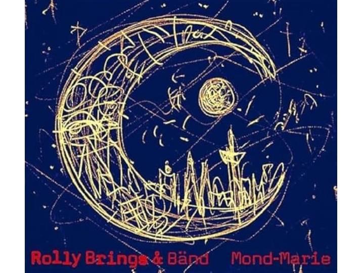 Rolly & Band Brings - Mond-Marie