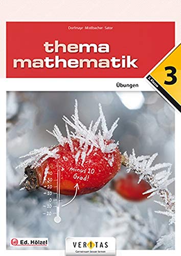 Anita Dorfmayr - Thema Mathematik - Thema Mathematik - Unterstufe: Thema Mathematik: Übungen - 3. Übungsaufgaben - Preis vom 30.09.2026 09:01:18 h
