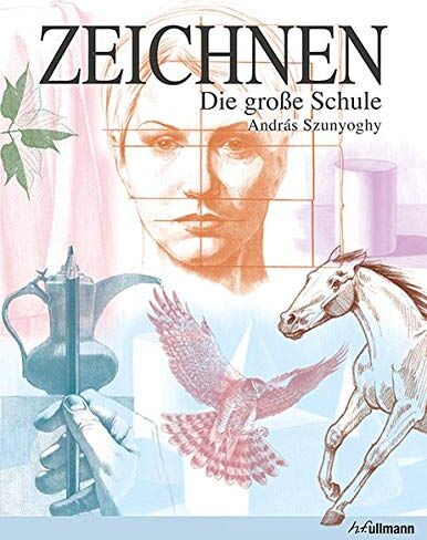 Andras Szunyoghy - Zeichnen: Die große Schule - Preis vom 06.10.2026 07:26:00 h