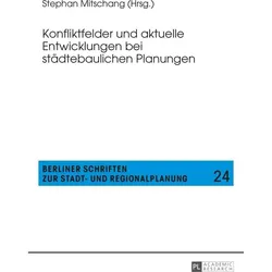 Konfliktfelder und aktuelle Entwicklungen bei städtebaulichen Planungen, Fachbücher