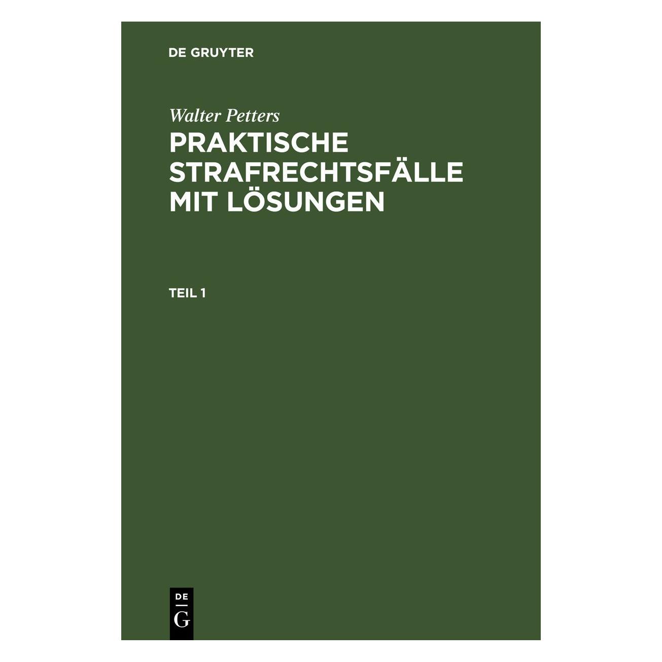 De Gruyter Petters:Walter Petters: Praktische Stra (Deutsch, Hardcover, Walter Petters) (67777637)