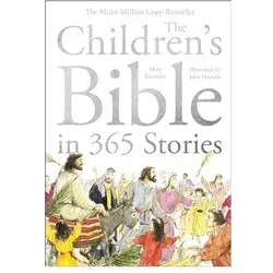 The Children's Bible in 365 Stories, Kinderbücher von Mary Batchelor, John Haysom
