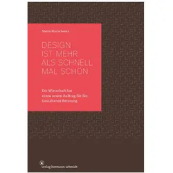 Design ist mehr als schnell mal schön, Ratgeber von Maren Martschenko