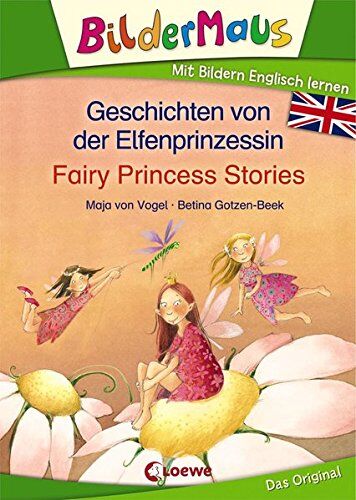 Maja von Vogel - Bildermaus - Mit Bildern Englisch lernen - Geschichten von der Elfenprinzessin - Fairy Princess Stories - Preis vom 18.10.2026 19:22:15 h