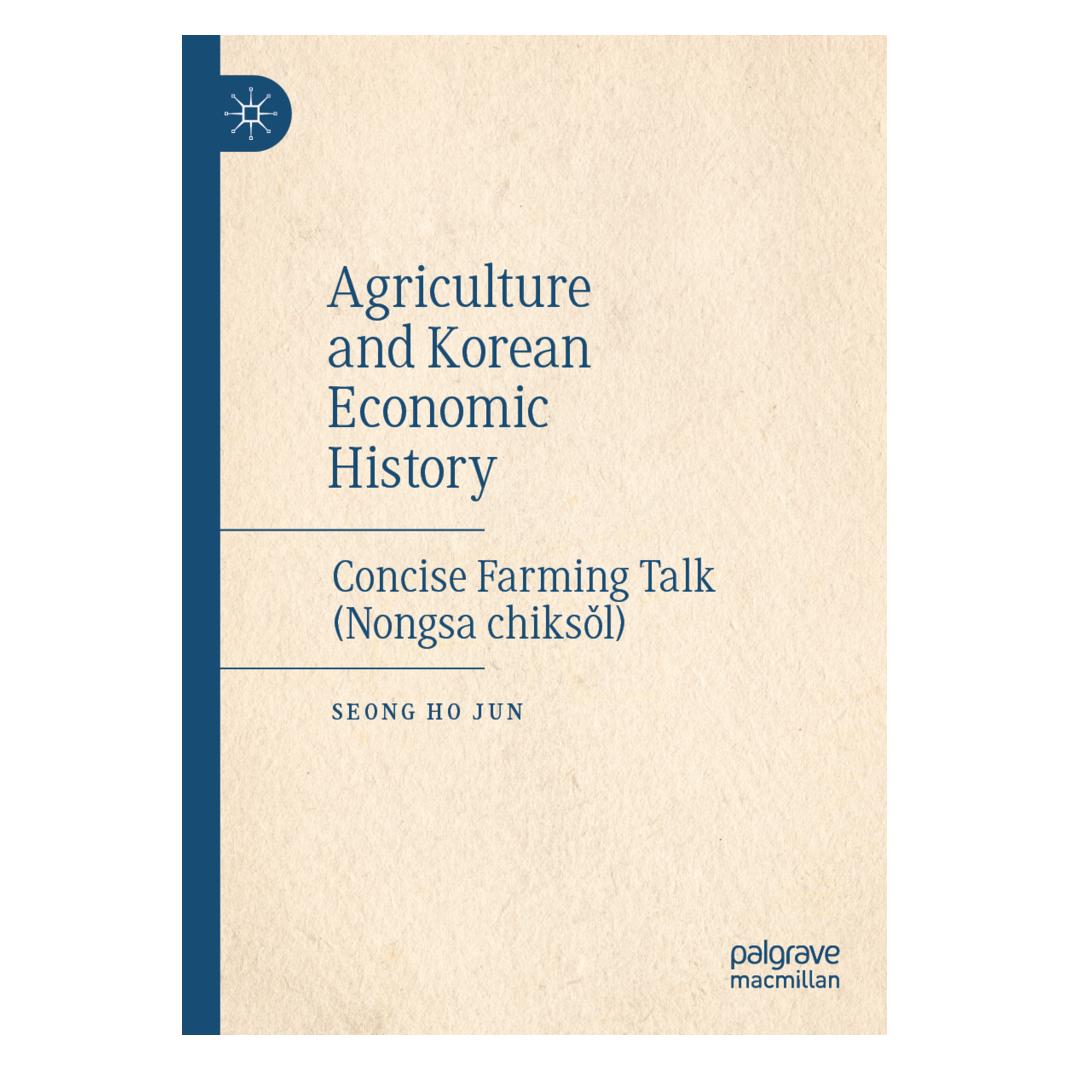Springer Agriculture and Korean Economic History (Englisch, Softcover, Seong Ho Jun) (56160647)
