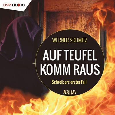 Auf Teufel komm raus - Werner Schmitz, Audio, 9783803285447