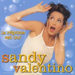 Sandy Valentino - La Reponse Est Oui [1er Album] - Preis vom 09.10.2026 07:28:09 h