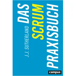 Das Scrum-Praxisbuch, Fachbücher von J. J. Sutherland