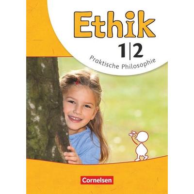 Ethik - Grundschule - Neubearbeitung - 1./2. Schuljahr, Taschenbuch von Barbara Brüning,Udo Balasch,Thomas Trautmann, Cornelsen Verlag,
