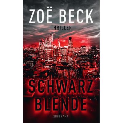 Schwarzblende, Taschenbuch von Zoë Beck, Suhrkamp, 978-3-518-47383-2