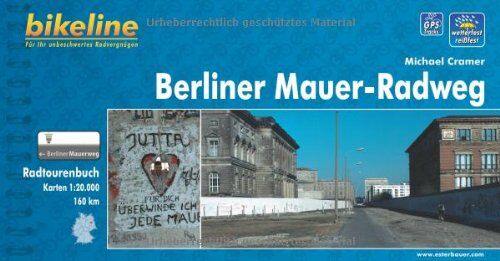 Michael Cramer - bikeline Radtourenbuch, Berliner Mauer- Radweg, 1 : 20 000, wetterfest/reißfest, GPS-Tracks Download - Preis vom 11.10.2026 15:43:13 h
