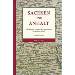 Sachsen und Anhalt, Fachbücher von Historische Kommission für Sachsen-Anhalt, Landesamt für Denkmalpflege und Archäologie Sachsen-Anhalt