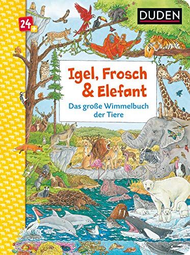 Christina Braun - Duden 24+: Igel, Frosch & Elefant: Das große Wimmelbuch der Tiere: Wimmelbuch (DUDEN Pappbilderbücher 24+ Monate, Band 3) - Preis vom 10.10.2026 11:48:34 h