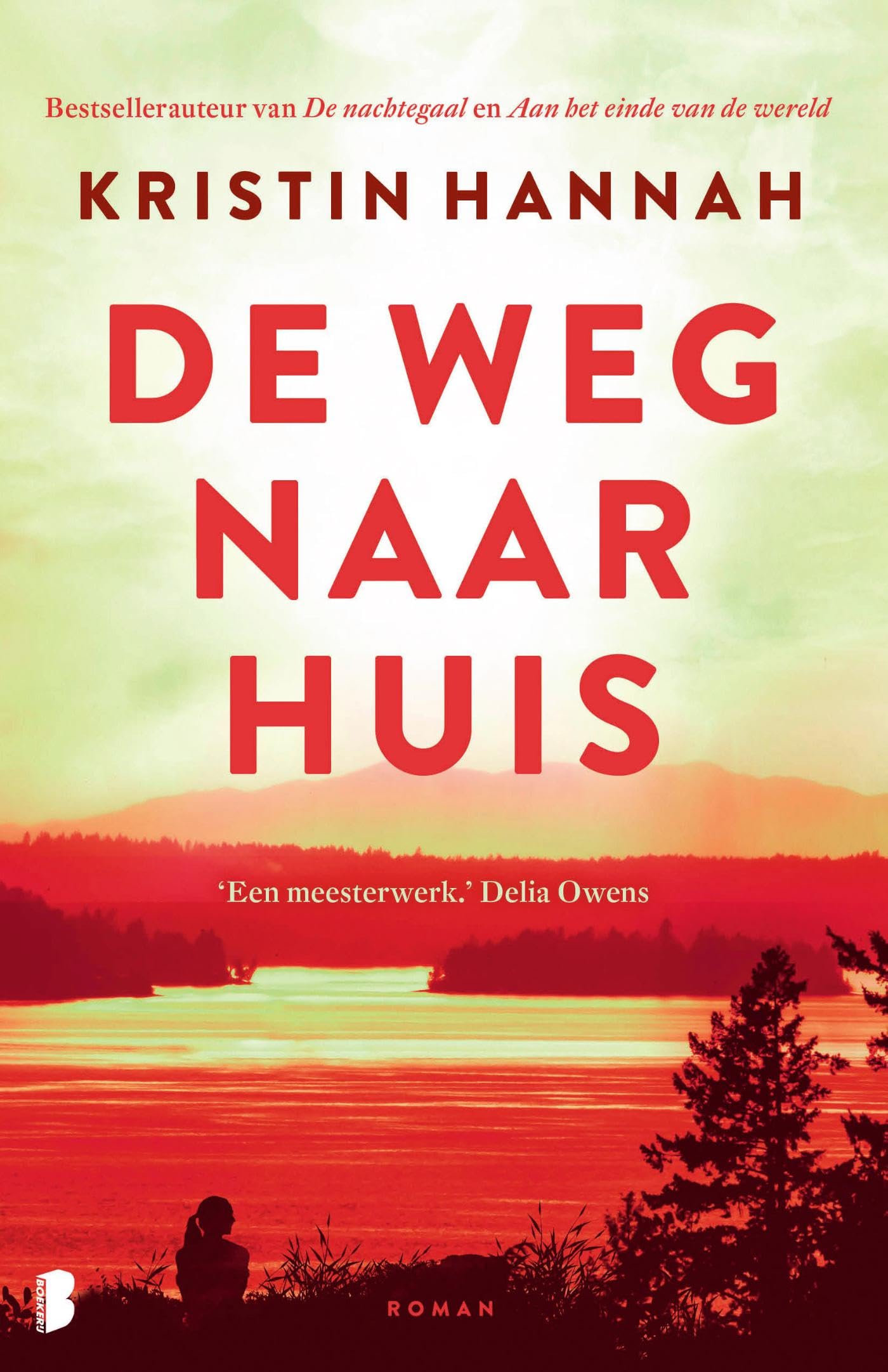 Kristin Hannah - De weg naar huis - Preis vom 30.09.2026 09:01:18 h
