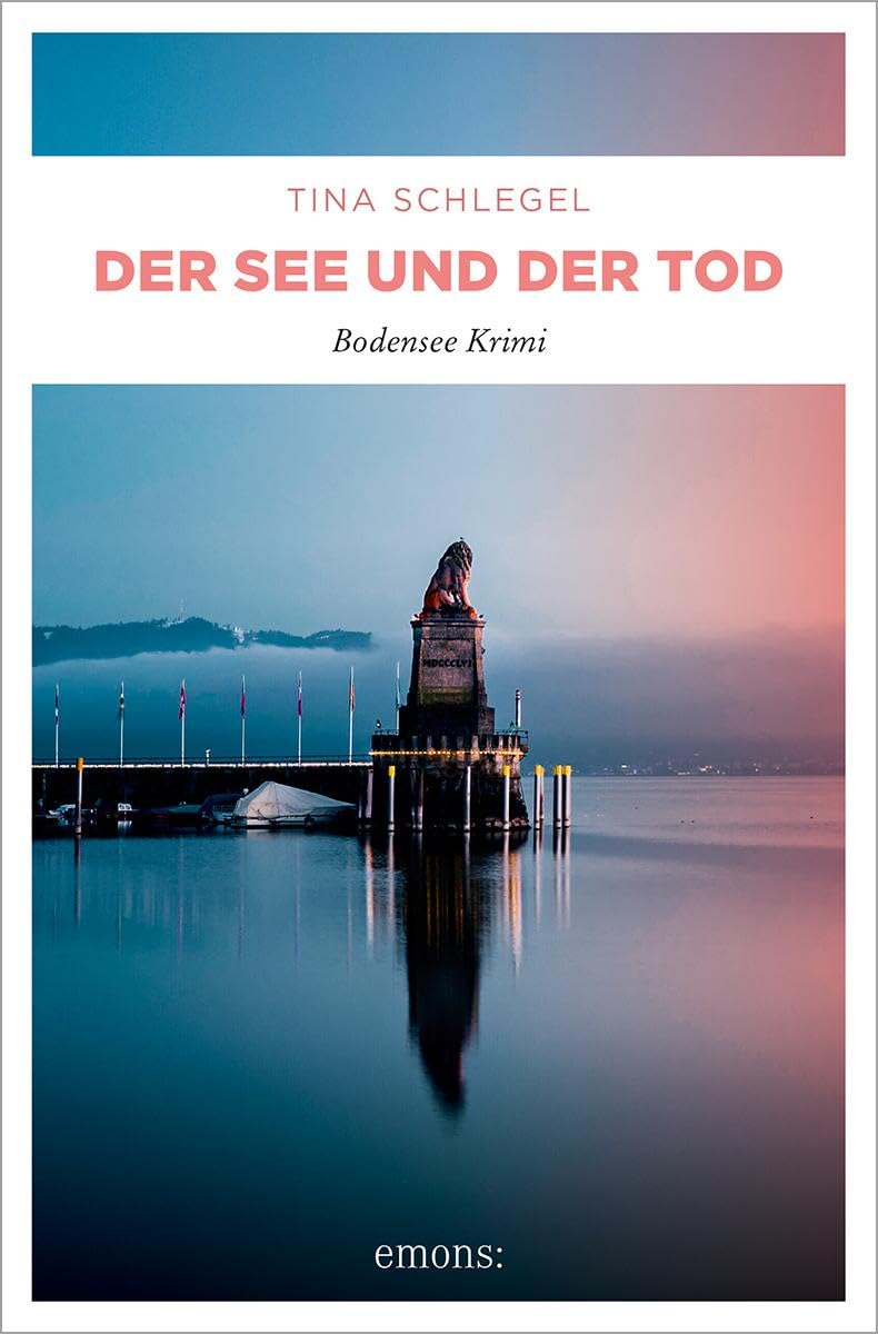 Tina Schlegel - Der See und der Tod: Bodensee Krimi (Cora Merlin und Christian Fischl) - Preis vom 30.09.2026 09:01:18 h