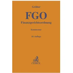 Gelbe Erläuterungsbücher / Finanzgerichtsordnung. FGO, Fachbücher von Fritz Gräber, Ulrich Herbert, Thomas Stapperfend, Christian Levedag, Michaela Teller, Eckart Ratschow, Fritz, Gräber