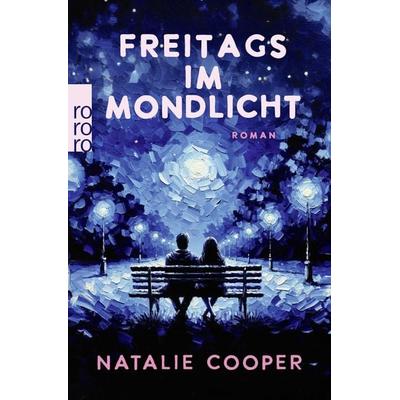 Freitags im Mondlicht, Taschenbuch von Natalie Cooper, Rowohlt Taschenbuch