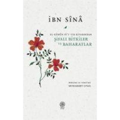 Sifali Bitkiler ve Baharatlar (El-Kanun Fi't-Tib Kitabindan), Taschenbuch von Ibni Sina, Tikla24.de BS