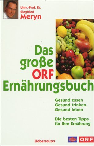 Siegfried Meryn - Das große ORF Ernährungsbuch - Preis vom 09.10.2026 07:28:09 h