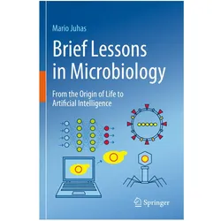 Brief Lessons in Microbiology, Fachbücher von Mario Juhas