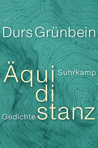Durs Grünbein - Äquidistanz: Gedichte - Preis vom 04.10.2026 03:51:26 h