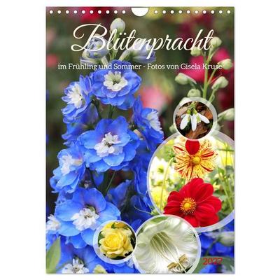 Blütenpracht im Frühling und Sommer (Wandkalender 2027 DIN A4 hoch), CALVENDO Monatskalender