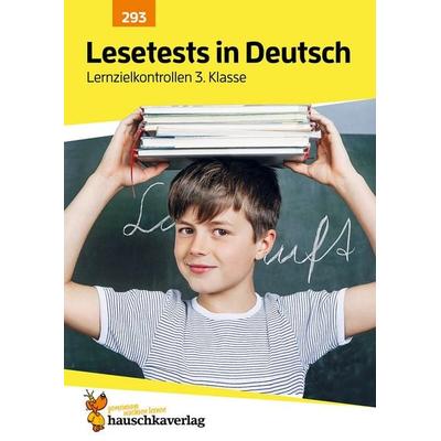 Lesetests in Deutsch - Lernzielkontrollen 3. Klasse, A4- Heft, Geheftet von Gerhard Widmann, Hauschka Verlag