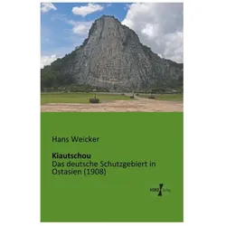 Kiautschou, Ratgeber von Hans Weicker