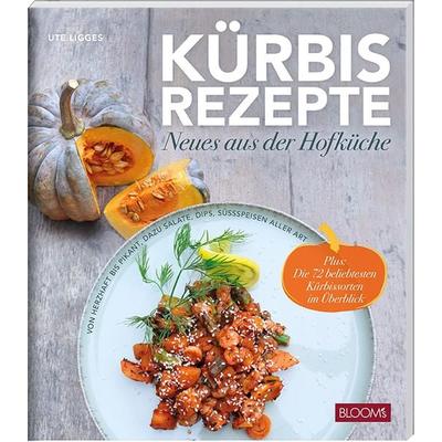 Kürbisrezepte, Taschenbuch von Ute Ligges, Bloom's; 978-3-96563-133-5