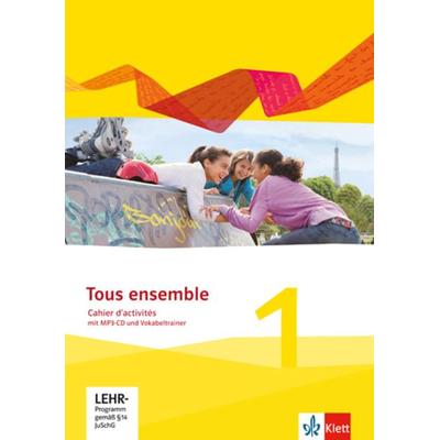 Tous ensemble 1. Cahier d'activités mit Audios und Vokabeltrainer 1. Lernjahr, Set von , Klett Schulbuchverlag, 978-3-12-623607-2