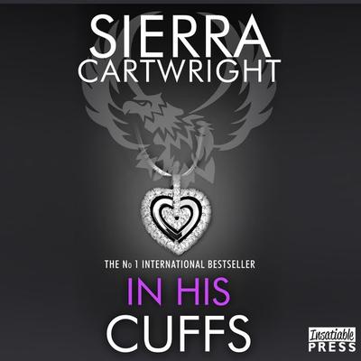 In His Cuffs - Sierra Cartwright, Audio, 9781624615290