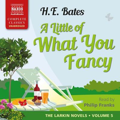 A little of what you fancy (Unabridged) - H.E. Bates, Audio, 9781781980088