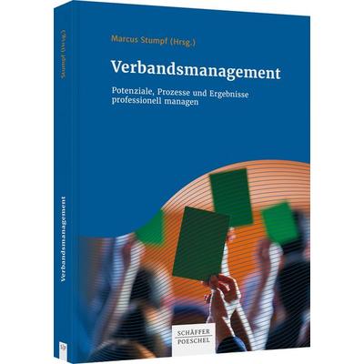 Verbandsmanagement, Gebundene Ausgabe von Marcus Stumpf, Schäffer-Poeschel, 978-3-7910-5392-9