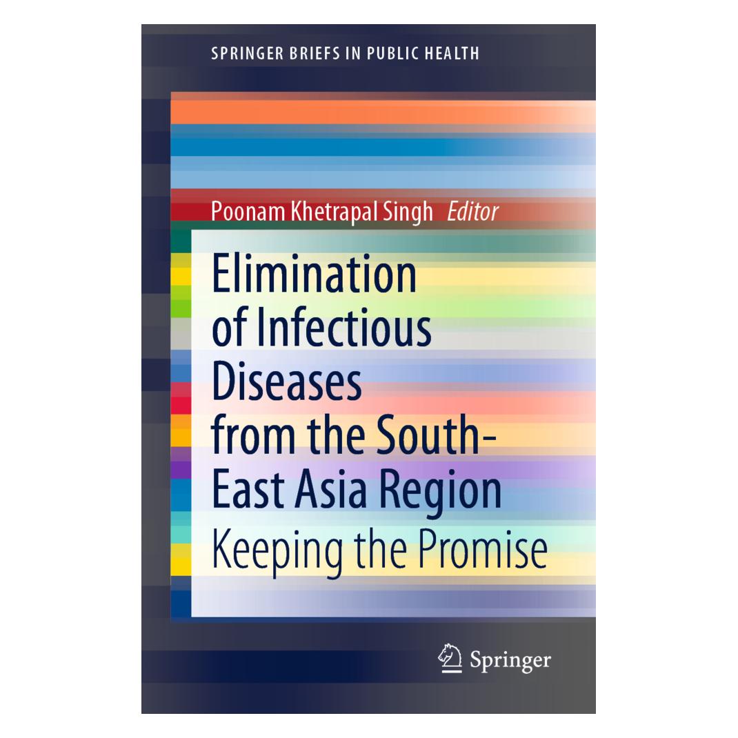 Springer Elimination of Infectious Diseases from the South-East Asia Region (Englisch, Softcover, Poonam Khetrapal Singh) (56202397)