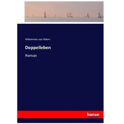 Doppelleben, Belletristik von Wilhelmine von Hillern