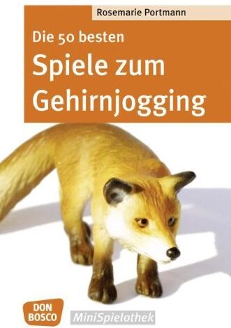 Rosemarie Portmann - Die 50 besten Spiele zum Gehirnjogging - Preis vom 09.10.2026 07:28:09 h