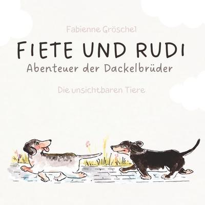Fiete und Rudi, Taschenbuch von Fabienne Gröschel, BoD – Books on Demand, 978-3-695-71577-0