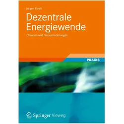 Dezentrale Energiewende, Fachbücher von Jürgen Eiselt