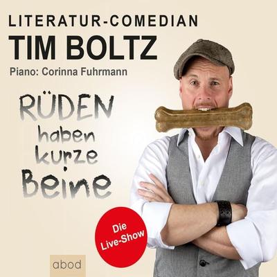 Rüden haben kurze Beine - Tim Boltz, Audio, 4066004653280