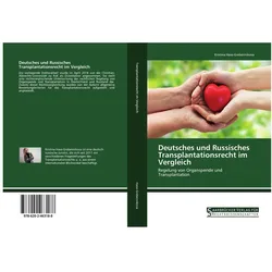 Deutsches und Russisches Transplantationsrecht im Vergleich, Fachbücher von Kristina Hase-Grebennikova