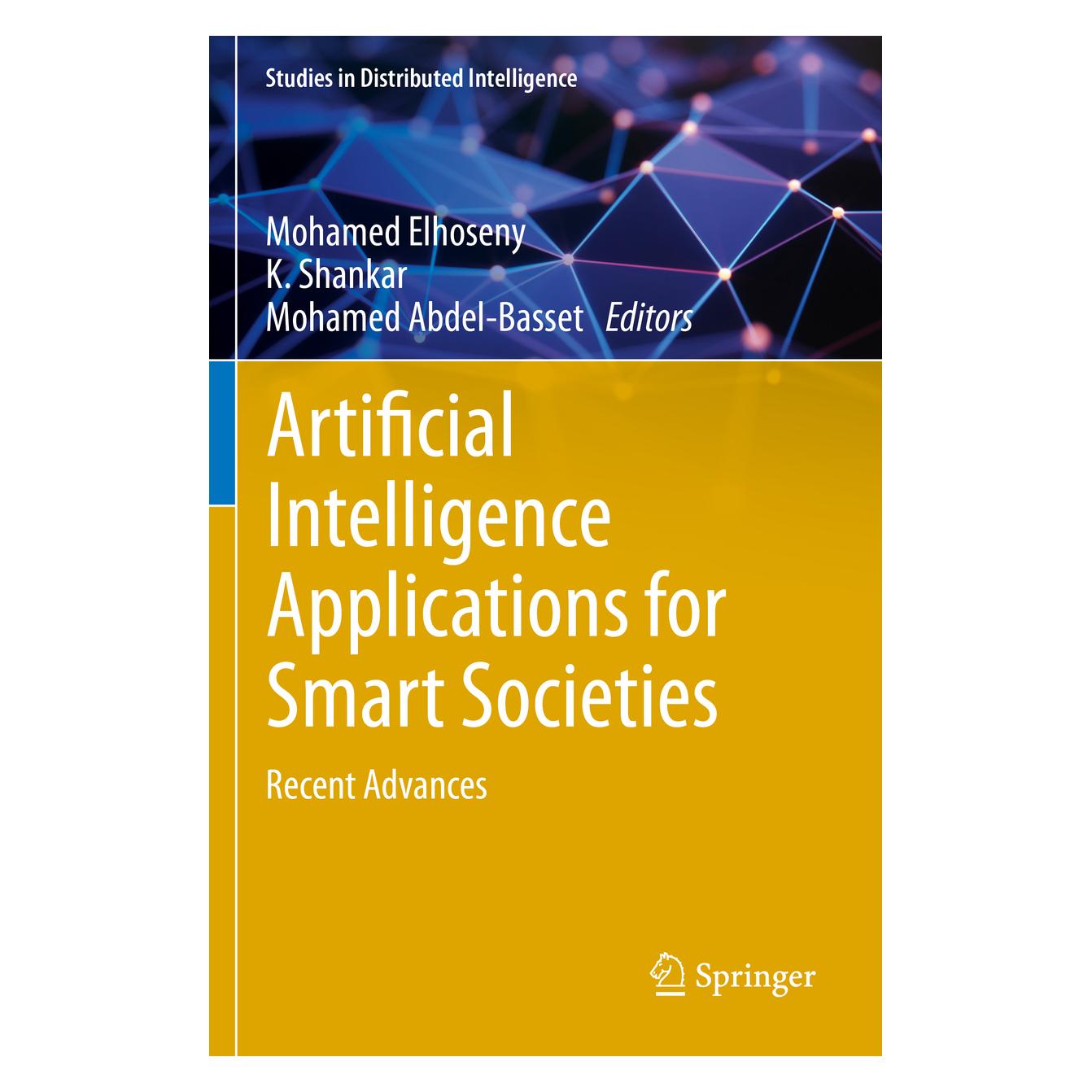 Springer Artificial Intelligence Applications for Smart Societies (Englisch, Softcover, K Shankar, Mohamed Abdel-Basset, Mohamed Elhoseny) (56838943)