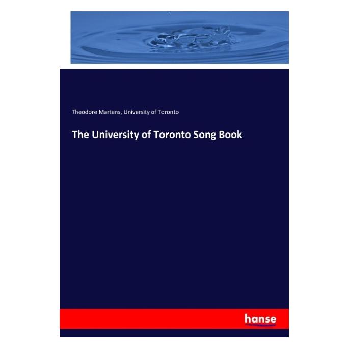 Hansebooks The University of Toronto Song Book (Englisch, Softcover, Theodore Martens, University of Toronto) (57142345)