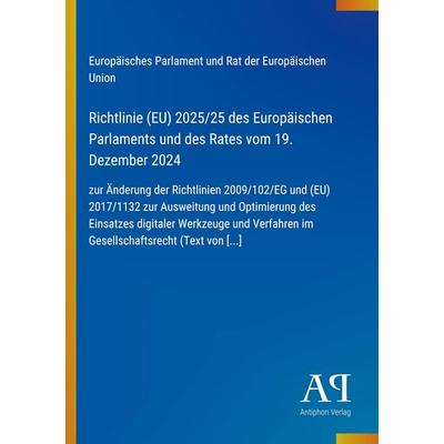 Richtlinie (EU) 2025/25 des Europäischen Parlaments und des Rates vom 19. Dezember 2024, Taschenbuch von Europäisches Parlament und Rat der