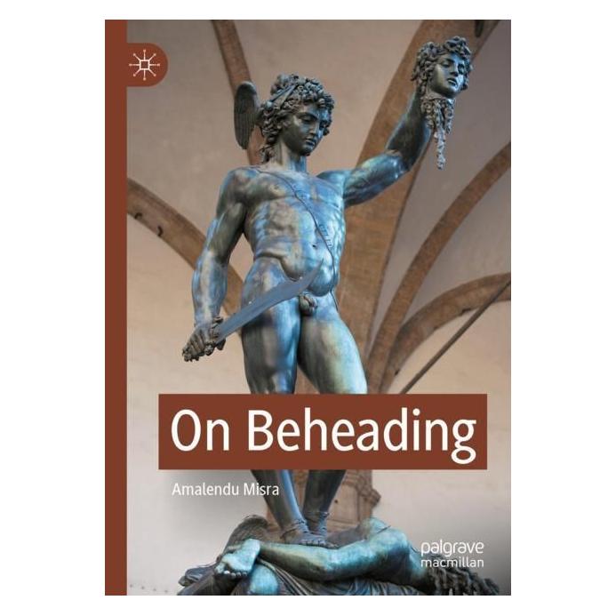 Springer On Beheading (Englisch, Softcover, Amalendu Misra) (56965867)