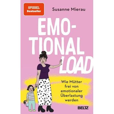 Emotional Load, Taschenbuch von Susanne Mierau, Beltz Verlagsgruppe GmbH & Co. KG, 978-3-407-86833-6