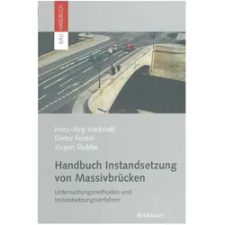 Handbuch Instandsetzung von Massivbrücken, Fachbücher von Dieter Feistel, Jürgen Stubbe, Hans-Jörg Vockrodt