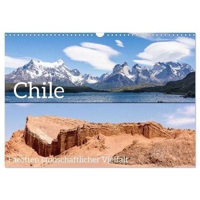 Chile - Facetten landschaftlicher Vielfalt (Wandkalender 2027 DIN A3 quer), CALVENDO Monatskalender