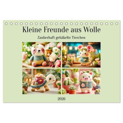 Kleine Freunde aus Wolle. Zauberhaft gehäkelte Tierchen (Tischkalender 2026 DIN A5 quer), CALVENDO Monatskalender