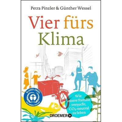 Vier fürs Klima, Taschenbuch von Petra Pinzler,Günther Wessel, Droemer Taschenbuch, 978-3-426-30273-6